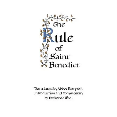 The Rule of Saint Benedict