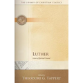Luther: Letters of Spiritual Counsel