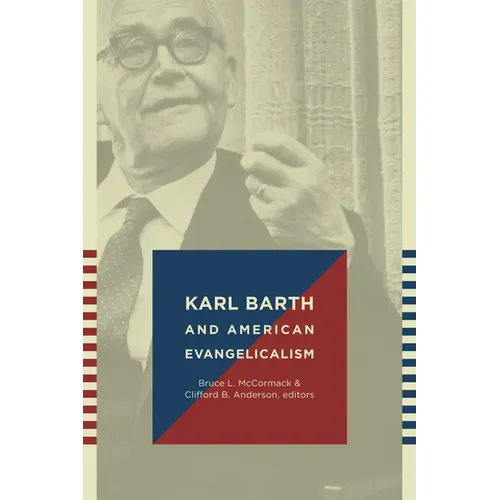 Karl Barth and American Evangelicalism