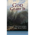 God Grant It