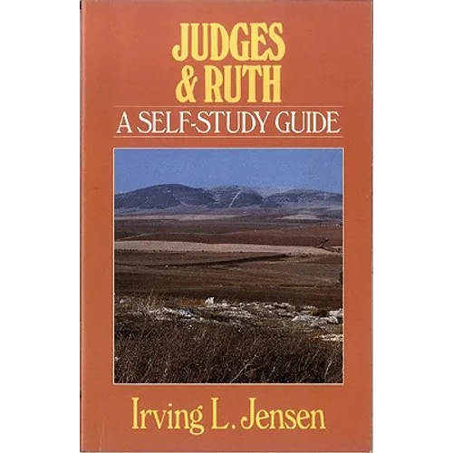 Judges & Ruth: A Self-Study Guide