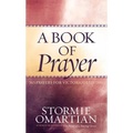 A Book of Prayer: 365 Prayers for Victorious Living