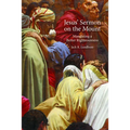 Jesus' Sermon on the Mount: Mandating a Better Righteousness
