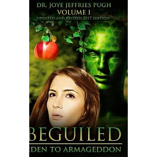Beguiled: Eden to Armageddon Volume 1