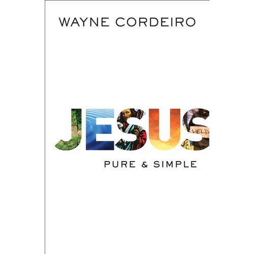 Jesus: Pure & Simple