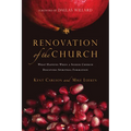 Renovation of the Church: What Happens When a Seeker Church Discovers Spiritual Formation