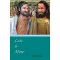 Less Is More