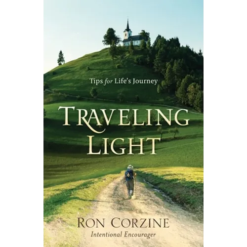 Traveling Light: Tips for Life's Journey