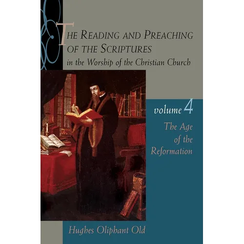 The Age of the Reformation: Vol.4