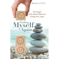 Finding Myself Again: My Struggle with Mental Health and Finding Peace Again