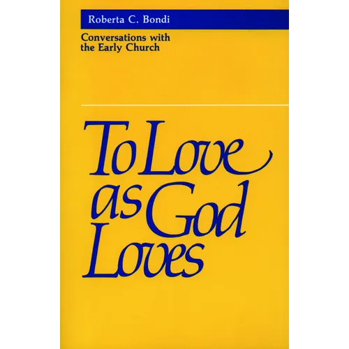 To Love as God Loves