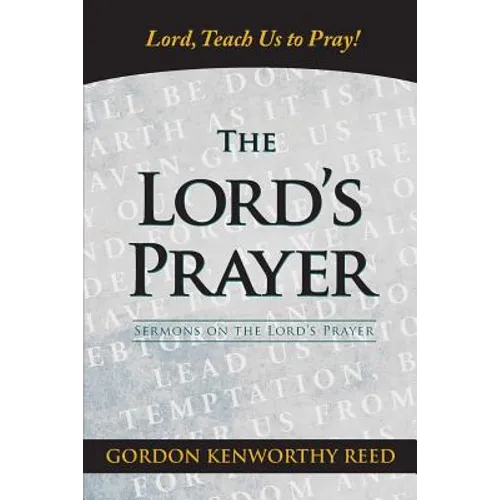Lord, Teach Us to Pray!