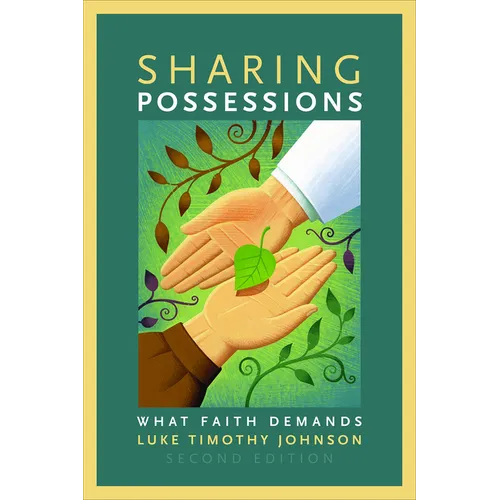 Sharing Possessions: What Faith Demands, Second Edition