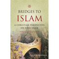 Bridges to Islam: A Christian Perspective on Folk Islam