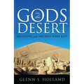 Gods in the Desert: Religions of the Ancient Near East