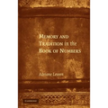 Memory and Tradition in the Book of Numbers