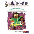 First Communion, Revised Edition: Preparing Children for the Sacrament of Eucharist