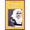 The Hidden Face: A Study of St. Therese of Lisieux