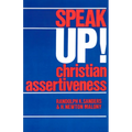 Speak Up!: Christian Assertiveness