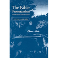 The Bible, Protestantism, and the Rise of Natural Science