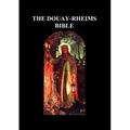 Douay-Rheims Bible: (complete with notes)