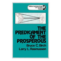 The Predicament of the Prosperous