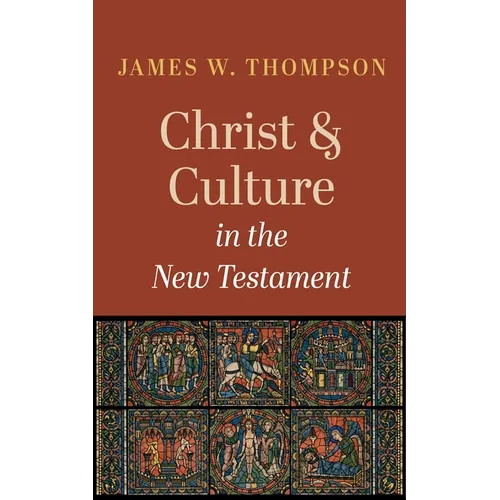 Christ and Culture in the New Testament