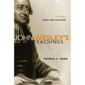 John Wesley's Teachings, Volume 2: Christ and Salvation 2