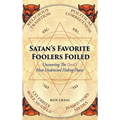 Satan's Favorite Foolers Foiled