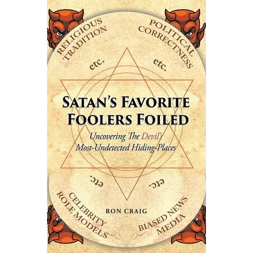 Satan's Favorite Foolers Foiled