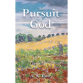 The Pursuit of God
