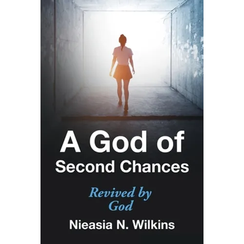 A God of Second Chances: Revived by God