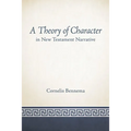 A Theory of Character in New Testament Narrative