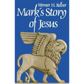 Marks Story of Jesus