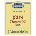 Thru the Bible Vol. 39: The Gospels (John 11-21): 39