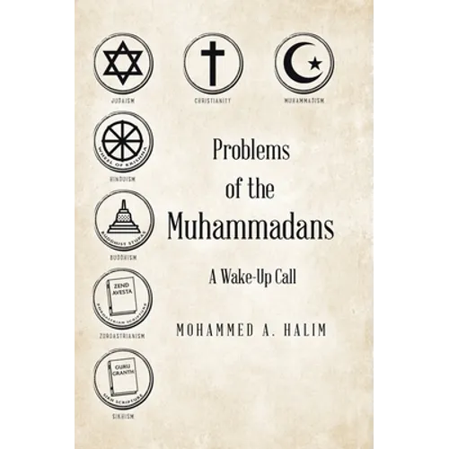 Problems of the Muhammadans: A Wake-Up Call