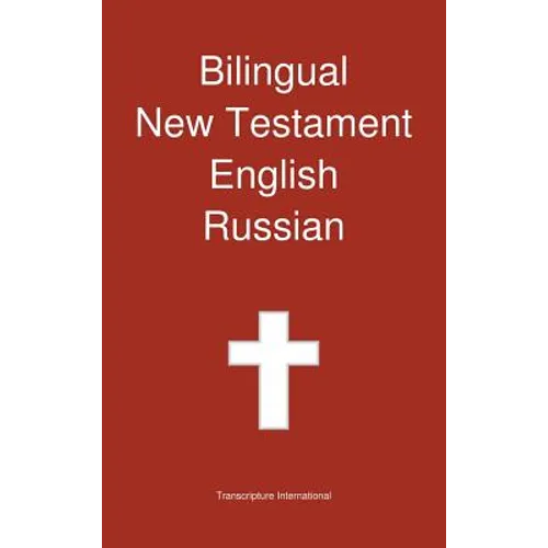 Bilingual New Testament, English - Russian