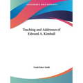Teaching and Addresses of Edward A. Kimball