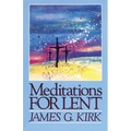 Meditations for Lent