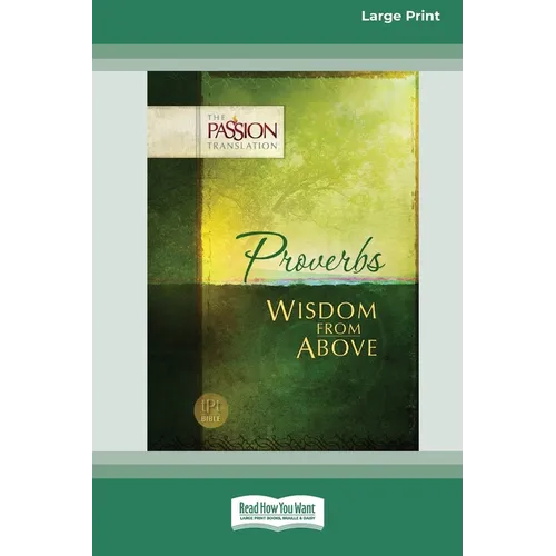 Proverbs: Wisdom From Above [Standard Large Print 16 Pt Edition]