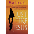 The Just Like Jesus, Comfort Print: A Heart Like His