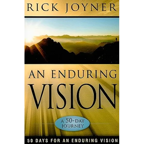 An Enduring Vision: A 50-Day Journey