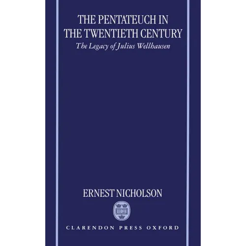 The Pentateuch in the Twentieth Century