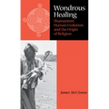 Wondrous Healing