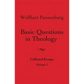 Basic Questions in Theology, Volume 1