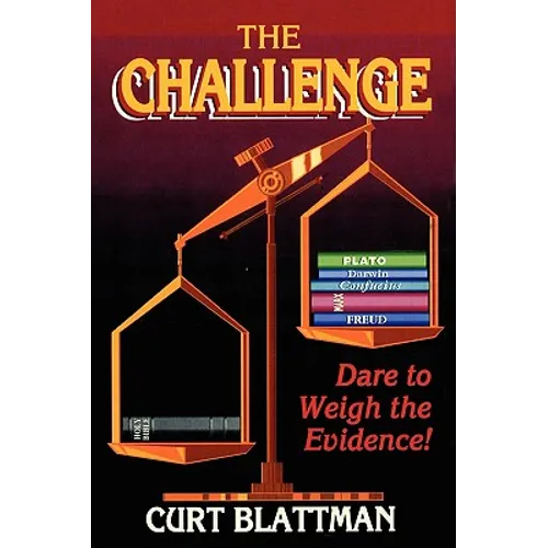 The Challenge: Dare to Weigh the Evidence!