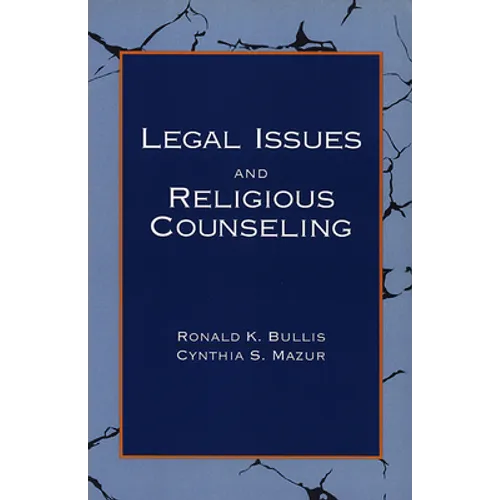 Legal Issues and Religious Counseling
