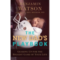 The New Dad's Playbook: Gearing Up for the Biggest Game of Your Life