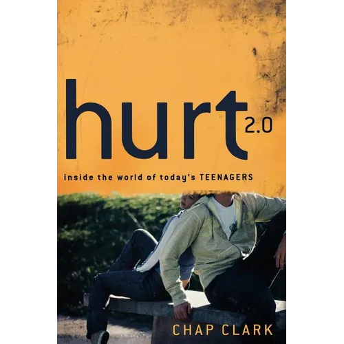 Hurt 2.0: Inside the World of Today's Teenagers