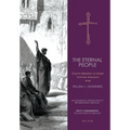 The Eternal People II: God in Relation to Israel: Post-New Testament Israel
